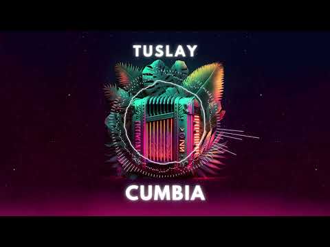 Tuslay - Cumbia (Radio Edit)