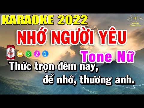 Nhớ Người Yêu Karaoke Tone Nữ Nhạc Sống Dễ Hát Nhất 2022 | Trọng Hiếu