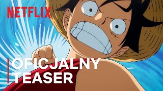 THE ONE PIECE | Oficjalny teaser | Netflix