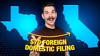 Register out-of-state LLC in California | Foreign Domestic Filing
