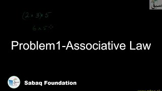Problem1-Associative Law