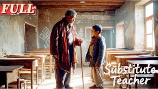 【ENG SUB】Substitute Teacher | A teacher without a name, a legacy without end. | Drama Movie