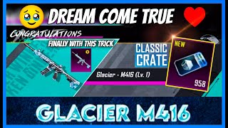 🔥1000+ COUPONS M416 GLACIER CLASSIC CRATE OPENING l GOT GLACIER M416 WITH THIS TRICK I CLASSIFIED YT