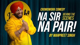 Na Ser Na Paair | Crowd Work | Punjabi | Stand Up Comedy ft : Manpreet Singh