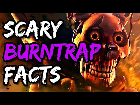 Scary FNAF William Afton Burntrap Facts