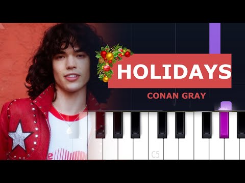 Conan Gray - Holidays | Piano Tutorial