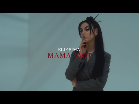 Elif Sima - Mama sagt (Offizielles Musikvideo)