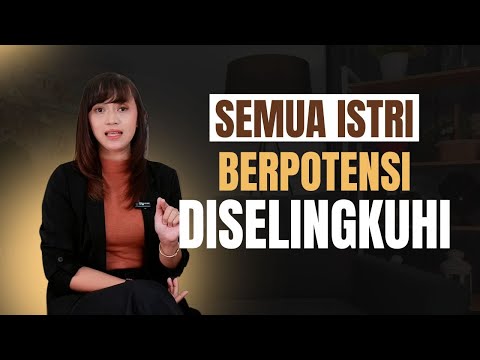 Semua Istri Berpotensi Diselingkuhi Suami!