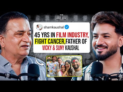 SHAM KAUSHAL on his Life Struggles, Stunt-Man Work, Vicky Kaushal Success etc | Aman Aujla