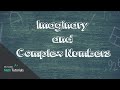 Exploring Imaginary and Complex Numbers