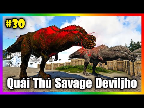 ARK: Thợ Săn Quái Vật #30 - Thu Phục Quái Thú Savage Deviljho, Brute Tigrex, Grand Obsidian Wyvern
