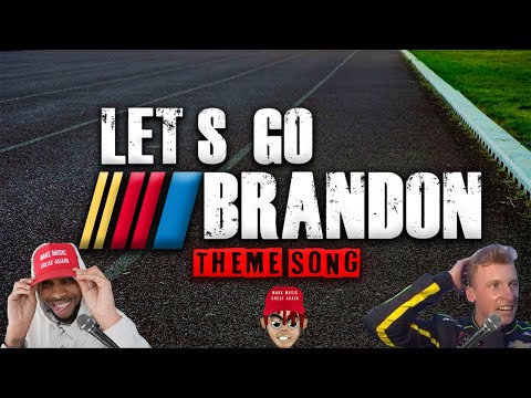 LETS GO BRANDON - Theme Song - Loza Alexander - (OFFICIAL MUSIC VIDEO)