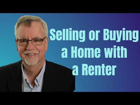 Selling or Buying a Home with a Renter