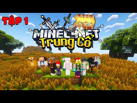 Minecraft Trung Cổ Tập 1: Đây Là Thế Giới Khó Nhất Mọi Thời Đại