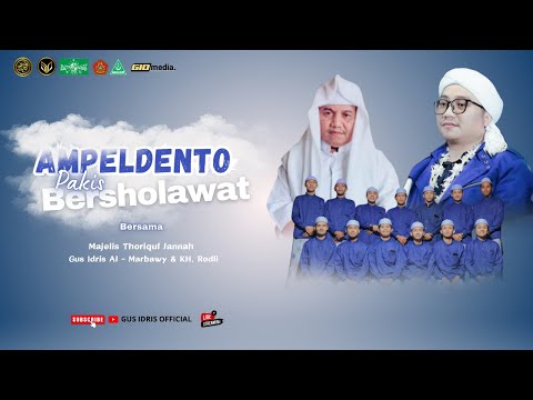 🔴 LIVE | Ampeldento Bersholawat Bersama Majelis Thoriqul Jannah | 16 Februari 2025