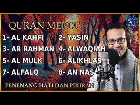 Al Quran Merdu Pengantar Tidur Surah Al Kahfi Al Mulk, Ar Rahman, Al Waqiah, Penenang Hati & Pikiran