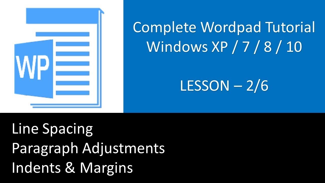 Microsoft Wordpad Full Tutorial For Windows 10 / 8 / 7 / XP - Lesson 2/ ...