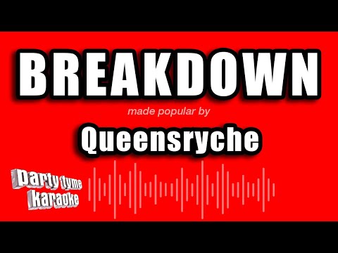 Queensryche – Breakdown (Karaoke Version)