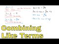Combining Like Terms in Algebraic Expressions