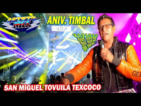 La Fiesta Cumbiambera !! SONIDO ASTUTO MIX - ANIV SONIDO TIMBAL - SAN MIGUEL TOCUILA 2025