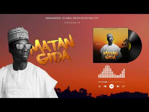 MATAN GIDA OFFICIAL AUDIO BY ADO GWANJA LATEST HAUSA SONG 2025