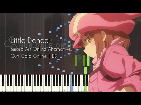 [FULL] Little Dancer - Sword Art Online Alternative: Gun Gale Online II ED - Piano Arr. [Synthesia]