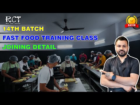 How To Join 14TH BATCH Of Fast Food Training Class ? #fastfoodtrainingclass #realcheftutorial
