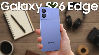 Samsung Galaxy S26 Edge - First Look!