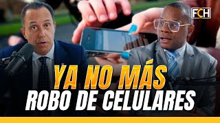 RAMÓN TOLENTINO: El fin de los robos de celulares.