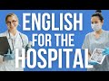 Essential Hospital Vocabulary for English Learners