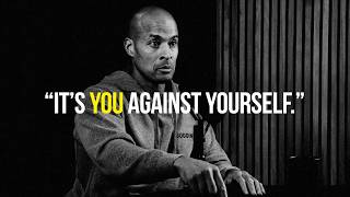 IT'S YOU AGAINST YOU - David Goggins' 25 Minutes to Change Your Life