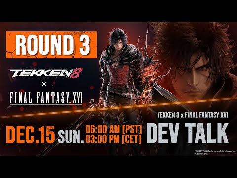 TEKKEN 8 x FINAL FANTASY XVI Dev Talk - Round 3