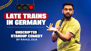 UK & Europe Trains Are Not What I Expected | Unscripted StandUp Comedy "Rant" by Rahul Dua | 2025