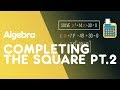 Completing the Square Techniques