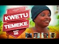 KWETU TEMEKE part 58@posatz