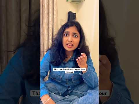 That one friend reacting to your haircut | Princy Parikh #whatyaaprincy #haircut