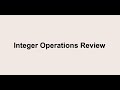 Integer Operations Mastery