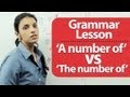 Understanding 'A Number Of' vs 'The Number Of'