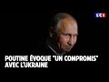 Vladimir Poutine ?voque un compromis avec l'UkraineLCI