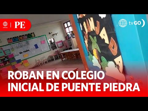 Roban equipos y útiles en colegio inicial de Puente Piedra | Primera Edición | Noticias Perú