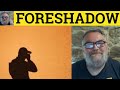 Understanding Foreshadowing Concepts
