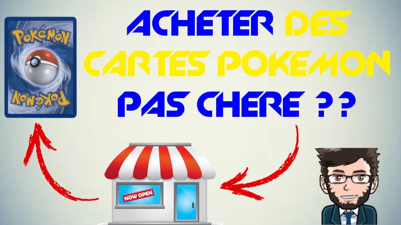 Où acheter des boosters de carte Pokémon sans se ruiner ?
