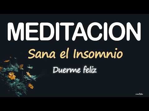 DUERME y SANA EL INSOMNIO😴MEDITACION GUIADA ZEN para DORMIR PROFUNDAMENTE con RELAJACION TOTAL✨