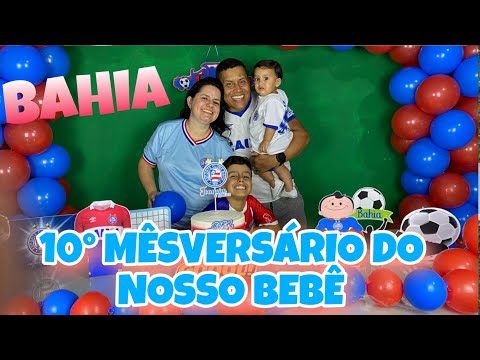 10° MÊSVERSÁRIO DO NOSSO BEBÊ - TEMA ESPORTE CLUBE BAHIA - FICOU MUITO LINDO