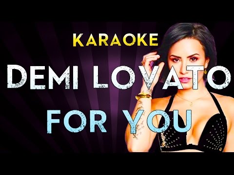 Demi Lovato – For You | Official Karaoke Instrumental Lyrics Cover Sing Along