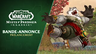 Bande-annonce de prélancement | Mists of Pandaria | World of Warcraft Classic