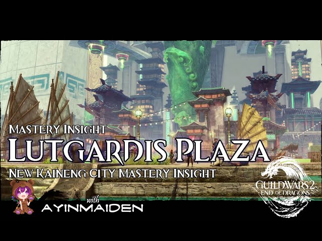 GW2 - New Kaineng Insight: Lutgardis Plaza