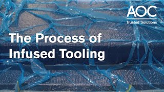 The Process of Infused Tooling
