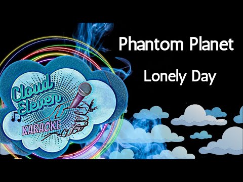 Phantom Planet – Lonely Day – karaoke – instrumental