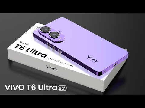 VIVO T6 Ultra 5G: Snapdragon 8 Gen2 ,6000mAh Battery ,100MP Camera  Full Specification